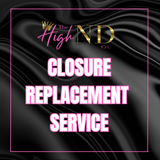 CLOSURE REPLACEMENT SERVICE